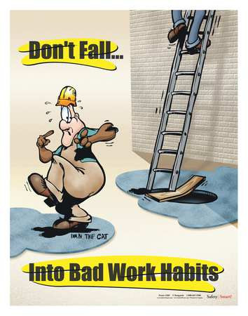 SAFETYPOSTER.COM P205 SAFETY PSTR DONT FALL INTO BAD WORK ENG