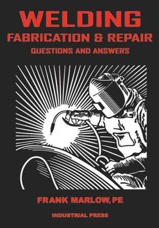 INDUSTRIAL PRESS 9780831131555 WELDING