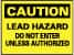 NMC C173PB "CAUTION - LEAD HAZARD - DO NOT ENTER UN