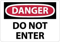 NMC D104A DANGER - DO NOT ENTER, 7" LONG X 10" WID