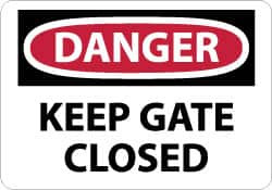NMC D565PB DANGER - KEEP GATE CLOSED, 10" LONG X 14