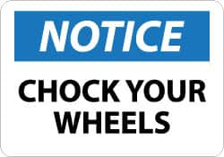 NMC N160A NOTICE - CHOCK YOUR WHEELS, 7" LONG X 10