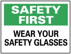 NMC SF39R SAFETY FIRST - WEAR YOUR SAFETY GLASSES,