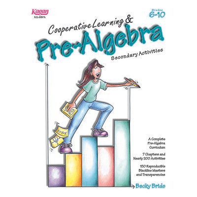 KAGAN PUBLISHING KA-BBPA COOPERATIVE LEARNING & PRE ALGEBRAGR  6-