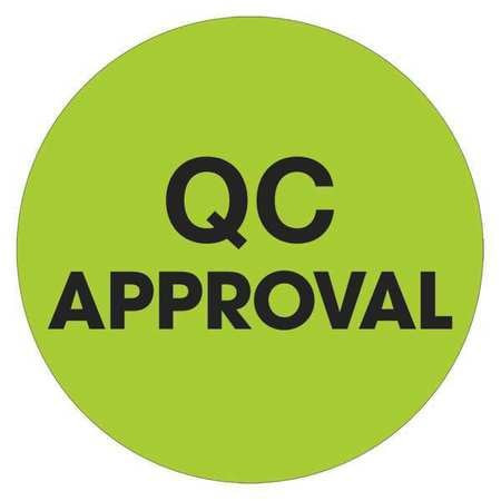 TAPE LOGIC DL1255 2" CIRCLE - "QC APPROVAL" FLUORESCENT GR