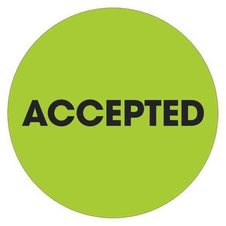 TAPE LOGIC DL1264 2" CIRCLE - "ACCEPTED" FLUORESCENT GREEN