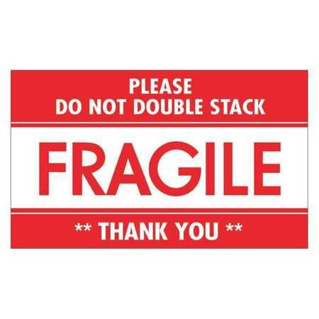 TAPE LOGIC DL2159 3" X 5" - "FRAGILE - DO NOT DOUBLE STACK