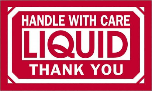 TAPE LOGIC DL1064 3" X 5" - "HANDLE WITH CARE - LIQUID - T