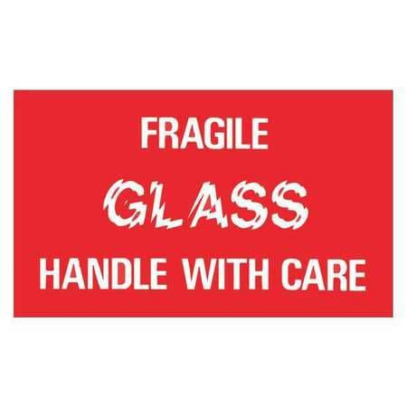 TAPE LOGIC DL1150 3" X 5" - "FRAGILE - GLASS - HANDLE WITH