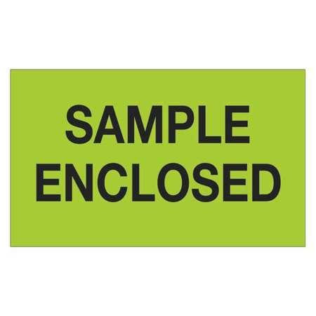 TAPE LOGIC DL1214 3" X 5" - "SAMPLE ENCLOSED" (FLUORESCENT