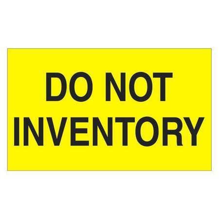 TAPE LOGIC DL2281 3" X 5" - "DO NOT INVENTORY" (FLUORESCEN