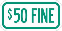 LYLE HCP-005-12HA PARKING SIGN 6 X 12IN GRN/WHT $50 FINE