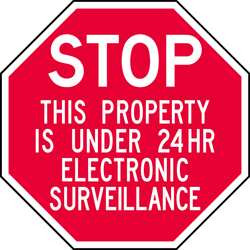LYLE ST-030-12HA SIGN PROPERTY UNDER 24HR SURVEILLANCE