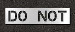 RAE STL-116-71235 PAVEMENT STENCIL DO NOT 12 IN
