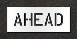 RAE STL-116-70628 PAVEMENT STENCIL AHEAD 6 IN