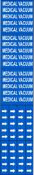 BRADY SPC ABSORBENTS 7185-4 D3759 PIPE MARKER MEDICAL VACUUM 3/4TO2-