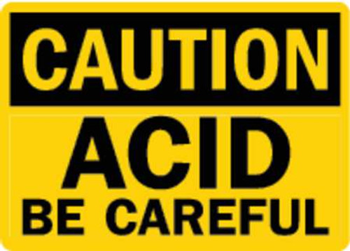 LYLE U4-1043-RD_10X7 SAFETY SIGN ACID BE CAREFUL 7IN.HX10IN.W