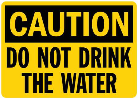 LYLE U4-1168-RD_14X10 SAFETY SIGN DO NOT DRINK WATER 14IN.W