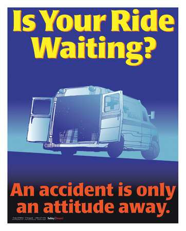 SAFETYPOSTER.COM P3854 SAFETY POSTER IS YOUR RIDE WAITING ENG