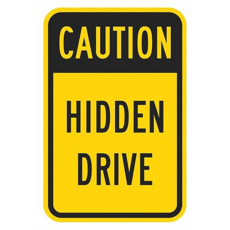 LYLE T1-1352-HI_12x18 TRAFFIC SIGN 18 H 12 W ALUMINUM