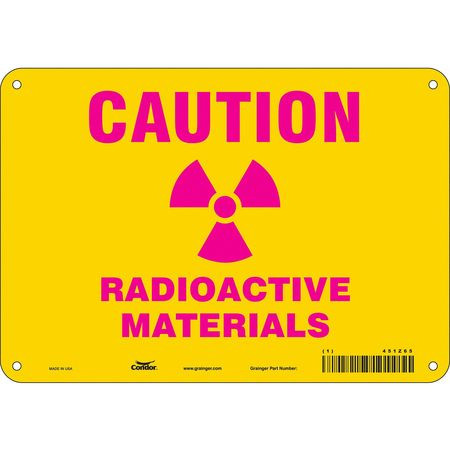 CONDOR USA INC 451Z65 J7006 RADIATION SAFETY SIGN VINYL 7 H