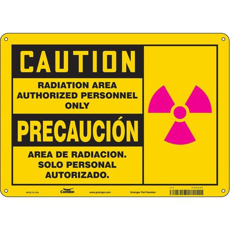 CONDOR USA INC 452A24 RADIATION SAFETY SIGN ALUMINUM 10 H