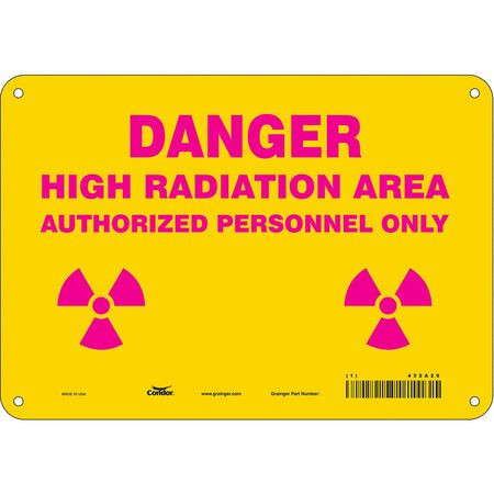 CONDOR USA INC 452A29 RADIATION SAFETY SIGN ALUMINUM 7 H