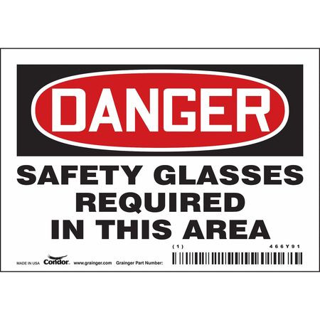 CONDOR USA INC 466Y91 SAFETY SIGN 5 W 3-1/2 H 0.004 THICK