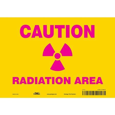CONDOR USA INC 451Y80 RADIATION SAFETY SIGN VINYL 7 H