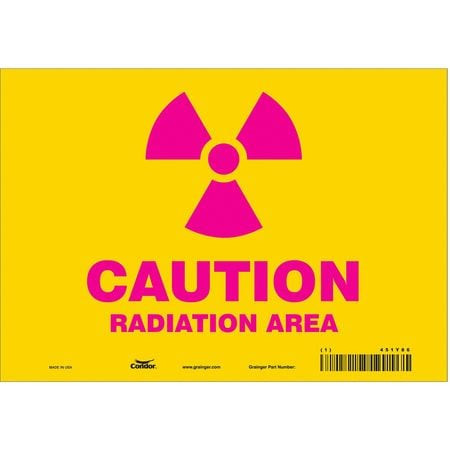 CONDOR USA INC 451Y86 RADIATION SAFETY SIGN VINYL 7 H