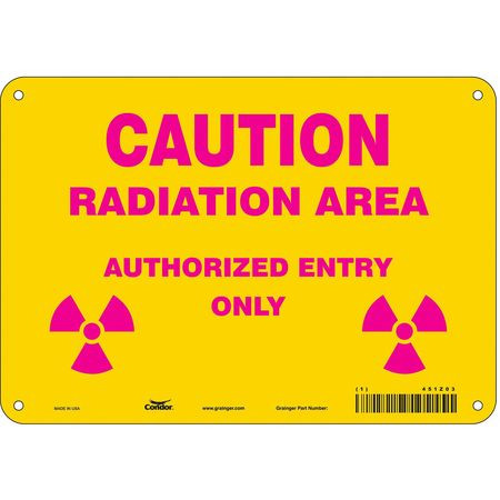 CONDOR USA INC 451Z03 RADIATION SAFETY SIGN PLASTIC 7 H