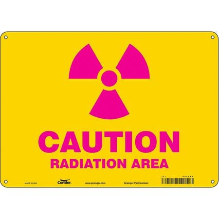 CONDOR USA INC 451Y83 RADIATION SAFETY SIGN ALUMINUM 10 H