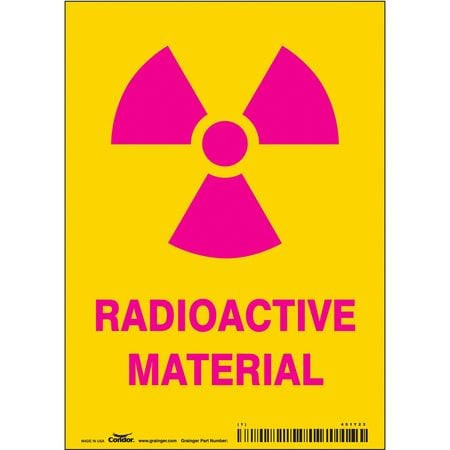 CONDOR USA INC 451Y23 RADIATION SAFETY SIGN VINYL 7 H