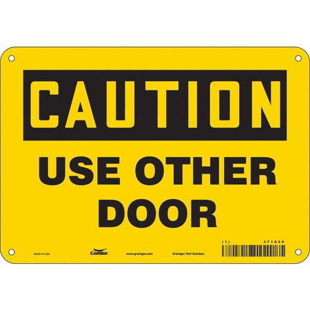 CONDOR USA INC 471X68 SAFETY SIGN 10 W X 7 H 0.032 THICK