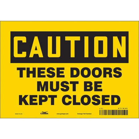 CONDOR USA INC 471X60 SAFETY SIGN 10 W X 7 H 0.004 THICK