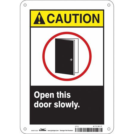 CONDOR USA INC 471X37 SAFETY SIGN 7 W X 10 H 0.032 THICK