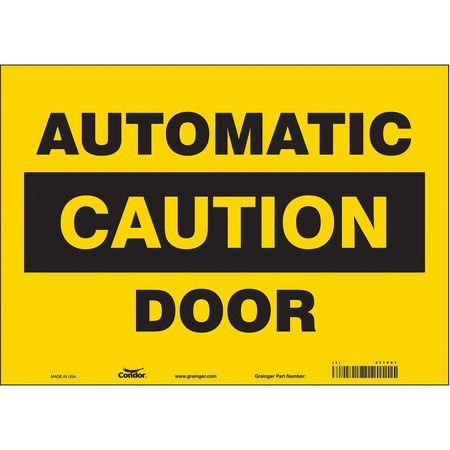 CONDOR USA INC 471V91 SAFETY SIGN 14 W X 10 H 0.004 THICK