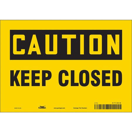 CONDOR USA INC 471X06 SAFETY SIGN 10 W X 7 H 0.004 THICK