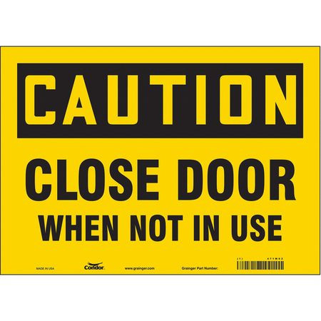 CONDOR USA INC 471W82 SAFETY SIGN 14 W X 10 H 0.004 THICK