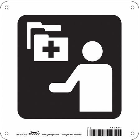 CONDOR USA INC 453L97 HOSPITAL SIGN 8 H X 8 W 0.032 THICK