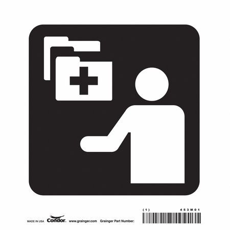 CONDOR USA INC 453M01 HOSPITAL SIGN 8 H X 8 W 0.004 THICK