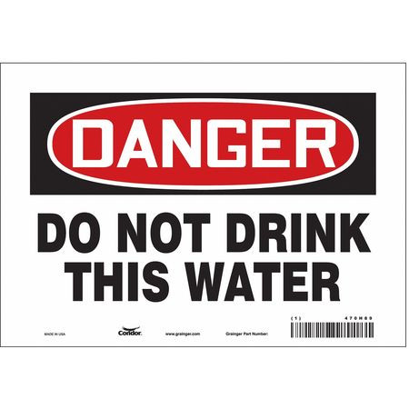 CONDOR USA INC 470H89 SAFETY SIGN 10 W X 7 H 0.004 THICK