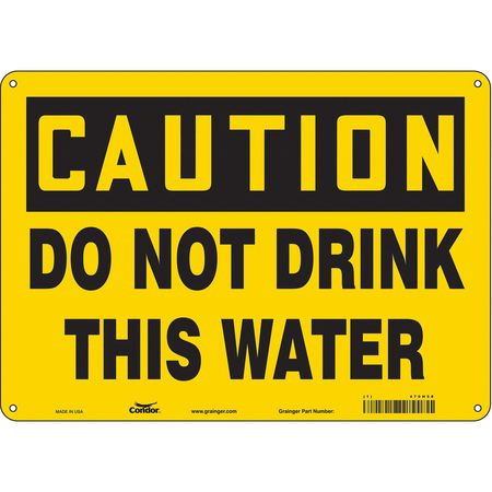 CONDOR USA INC 470H58 SAFETY SIGN 14 W X 10 H 0.055 THICK