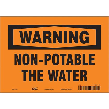CONDOR USA INC 470K34 SAFETY SIGN 10 W X 7 H 0.004 THICK