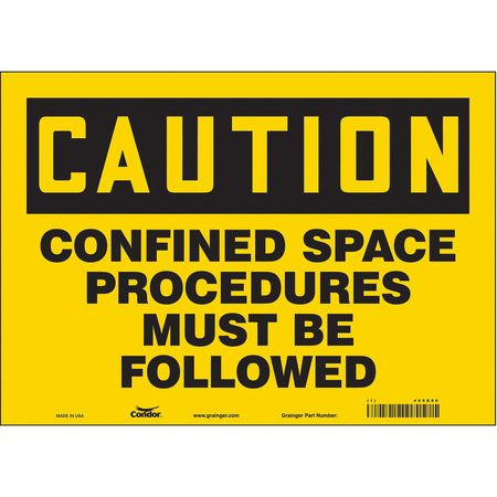 CONDOR USA INC 465G80 SAFETY SIGN 10 H 14 W VINYL