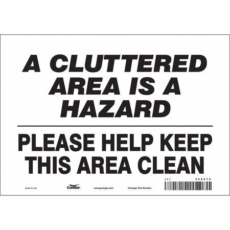 CONDOR USA INC 468X79 SAFETY SIGN 10 7 0.004 THICKNESS