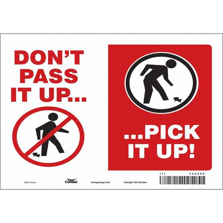 CONDOR USA INC 468Z08 SAFETY SIGN 10 7 0.004 THICKNESS