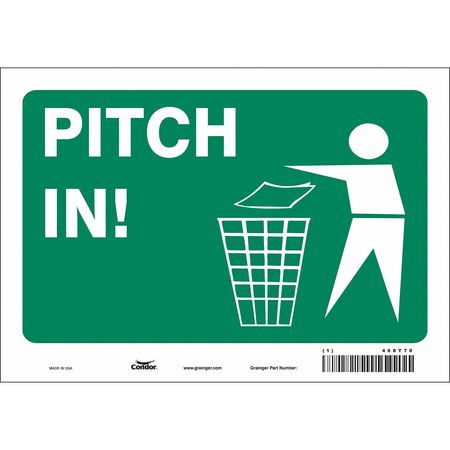 CONDOR USA INC 468Y70 SAFETY SIGN 10 7 0.004 THICKNESS