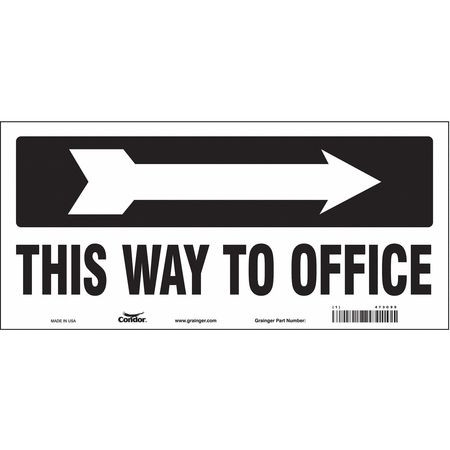 CONDOR USA INC 473C99 SAFETY SIGN 14 W 6-1/2 H 0.004 THICK