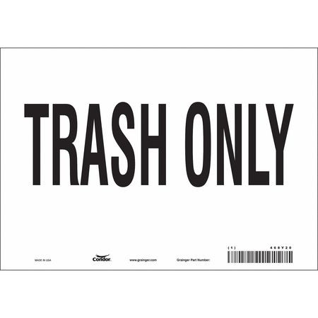 CONDOR USA INC 468Y20 SAFETY SIGN 10 7 0.004 THICKNESS